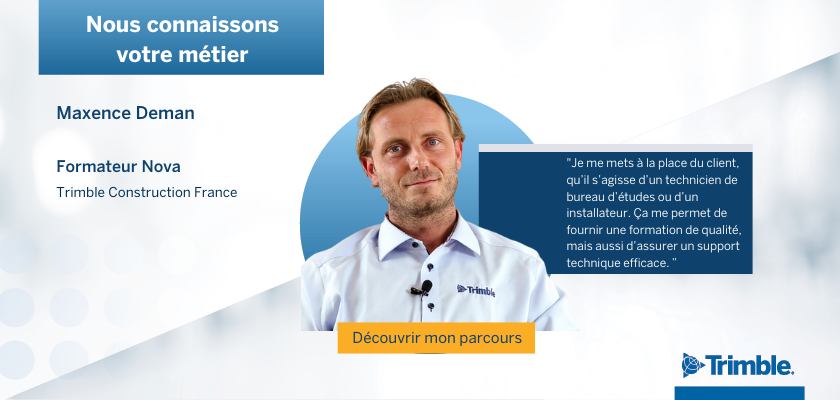Maxence Deman, Formateur Nova at Trimble Construction France, smiling and wearing a Trimble polo shirt.