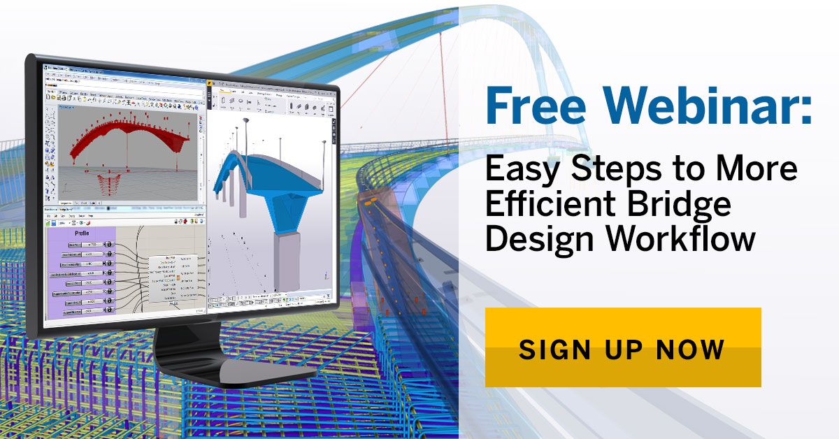 Free webinar on easy steps to a more efficient bridge design workflow.